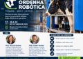 Imersão em ordenha robótica reúne especialistas internacionais em Chapecó
