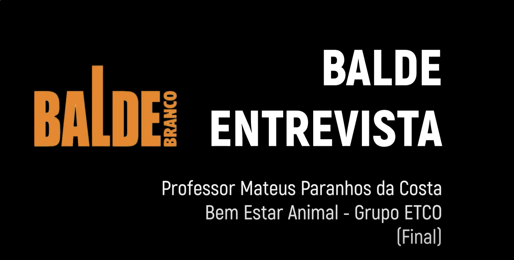 Prof. Mateus Paranhos fala sobre os fundamentos e a importância do bem-estar animal – Final