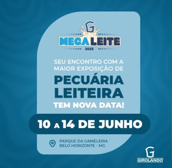 Girolando anuncia nova data da Megaleite 2025